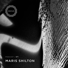 OECUS Podcast 371 // MARIS SHILTON