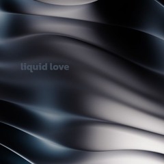 liquid love (135bpm A Major)