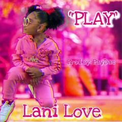 Play - Lani Love