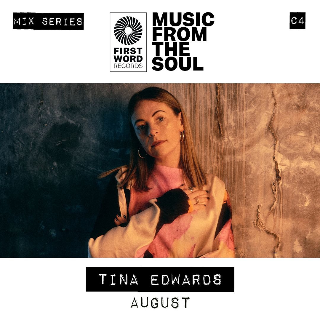 Stream Music From The Soul 004 - Tina Edwards by First Word