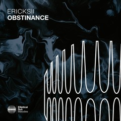 Ericksii - Obstinance