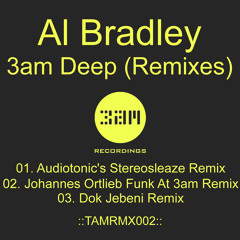 3am Deep (Audiotonic's Stereosleaze Remix)