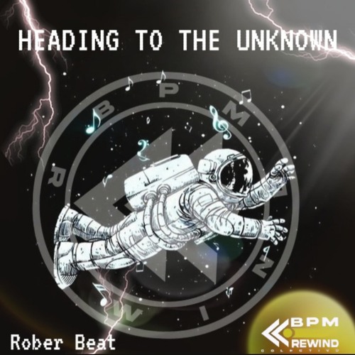 HEADING TO THE UNKNOWN