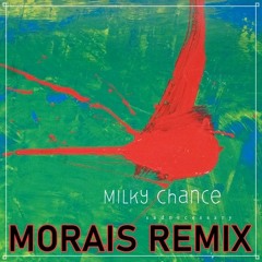 Stolen Dance - Milky Chance (Morais Remix)