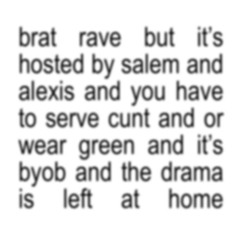 BRAT RAVE AUG 2ND