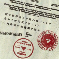 telegram (feat. Faire Les Choses) (prod. Neimo)