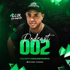 PODCAST 002 (( DJ 2R DA NIGÉRIA )) STUDIO MANILHÃO DIGITAL