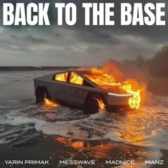 Back to the Base (feat. Manz)
