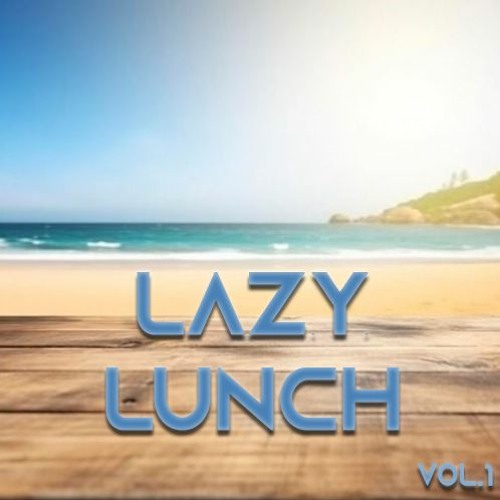 Lazy Lunch 1
