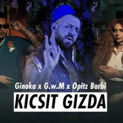 Ginoka x G.w.M x Opitz Barbi - Kicsit gizda _Official 4k Videoclip_.mp3
