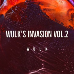 WULK—INVASION VOL.2