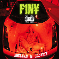 GLOWK¥¥ X ABELEAN // FINI