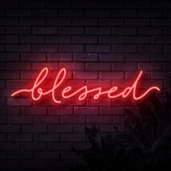 Blessed (Ft. Chenna & Jscott)