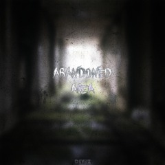 Abandoned Area