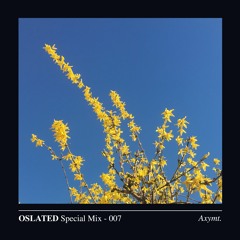 Oslated Special Mix 007 - Axymt.