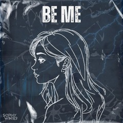 Be Me