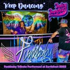 "Keep Dancing" Funkbaby Tribute performed at Earthfest 2023