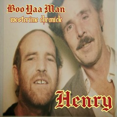 HENRY - VENDETTA BOO YAA MAN