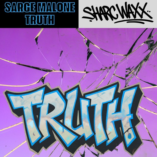 Stream Truth by Sarge Malone | Listen online for free on SoundCloud