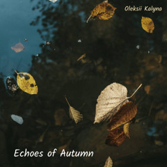 Echoes of Autumn