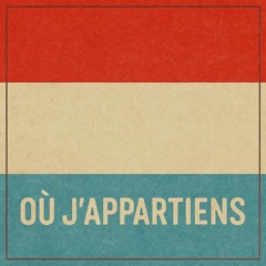 Où j’appartiens