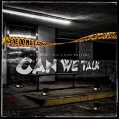 Can We Talk - JP3  x Marty - @Taxlander
