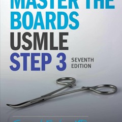 Read Master the Boards USMLE Step 3 7th Ed. {fulll|online|unlimite)