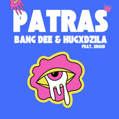 PATRAS (feat. 2ROJO)