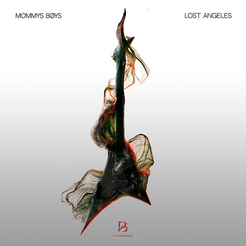 MOMMYS BØY - LOST ANGELES (Original Mix)