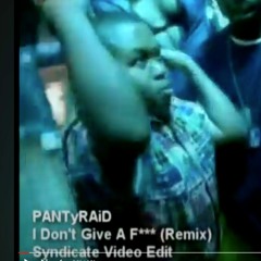 PANTyRAiD Beba runnin Lil Jon