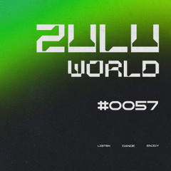 ZULU WORLD / EP.0057 / NAWFEL