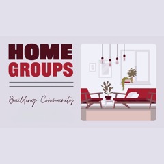 Acts 2 | A Sermon On Home Groups