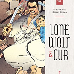 ACCESS KINDLE 💏 Lone Wolf and Cub Omnibus Volume 5 by  Kazuo Koike,Goseki Kojima,Fra