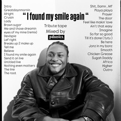 I FOUND MY SMILE AGAIN - D'ANGELO TRIBUTE TAPE