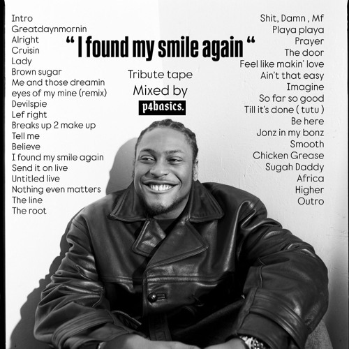 I FOUND MY SMILE AGAIN - D'ANGELO TRIBUTE TAPE