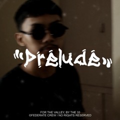 PRELUDE FT. ZESSY C, DT
