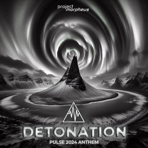 DETONATION (Pulse 2024 Anthem)