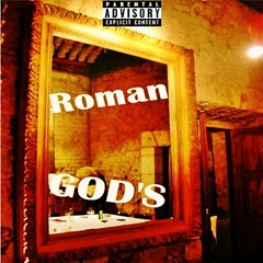 Roman God's[Prod. By Momoward]