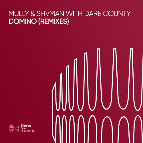 Mully & Shvman with Dare County - Domino (Lee Coulson Remix)