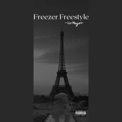 (Curren$y) Freezer Freestyle - LU MAJOR