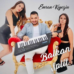 Emran Kryeziu - Balkan Split