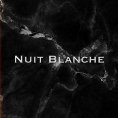 Nuit Blanche [FREE DL]