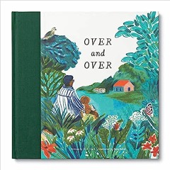 [Read] Online Over & Over: A Children’s Book to Soothe Children’s Worries BY M.H. Clark (Author