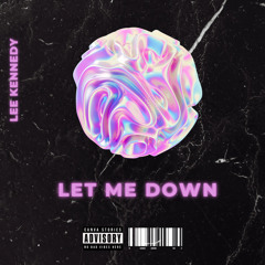 Let Me Down
