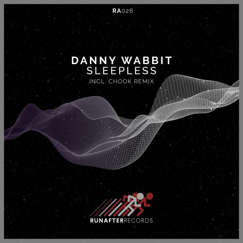 Danny Wabbit - Sleepless (Chook Remix)