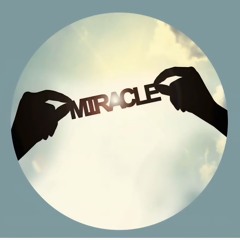 Miracle (Gandalf Remix)