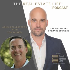 25 - RELP - The Rise Of The Storage Business With Investor And Entrepreneur Tom Dunkel