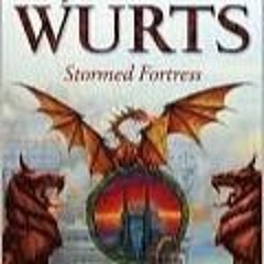 Epub Stormed Fortress (Wars of Light and Shadow #8) by Janny Wurts :) Kindle Free