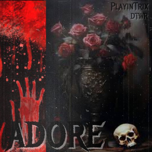 ADORE (rip2024free$tyle)