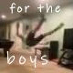 for the boys